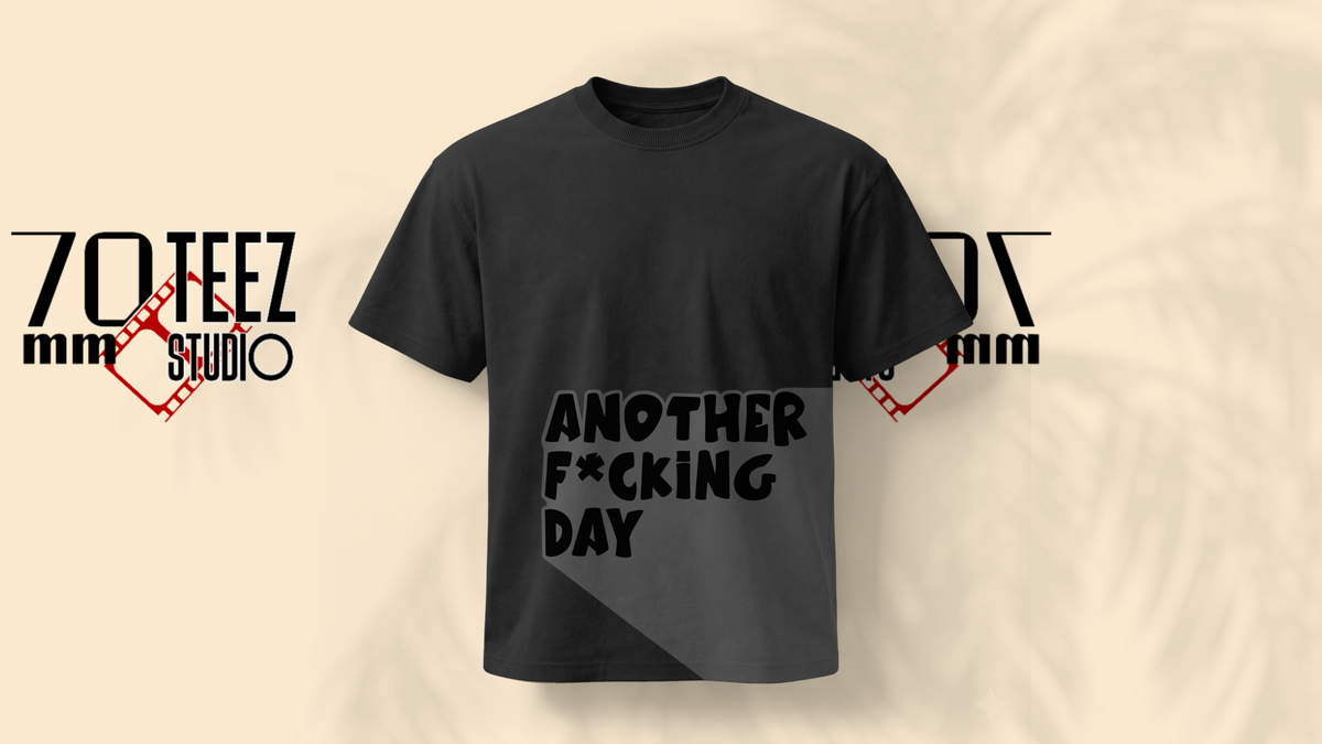 Another F*cking Day Oversized T-Shirt