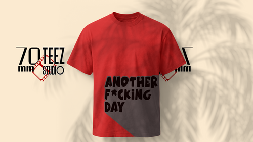 Another F*cking Day Oversized T-Shirt